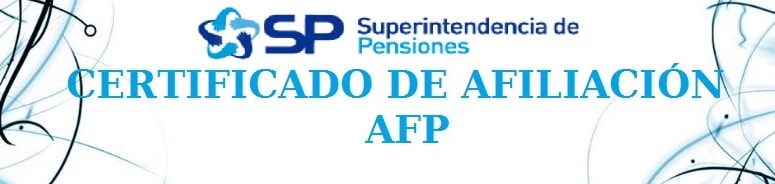 Cómo obtener el Certificado de afiliación AFP